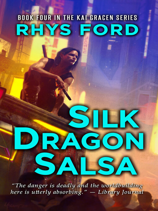 Title details for Silk Dragon Salsa by Rhys Ford - Available